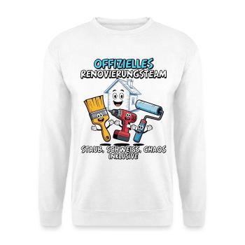 Official Renovation Team Funny DIYer - Unisex Sweatshirt - white - Front