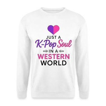 Juste une âme K Pop dans un monde occidental - Sweat-shirt Unisexe - blanc - Devant