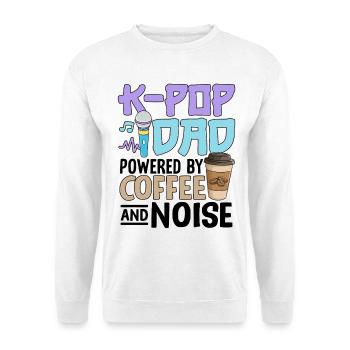 K Pop Dad Powered By Coffee And Noise - Unisex Sweatshirt - white - Front