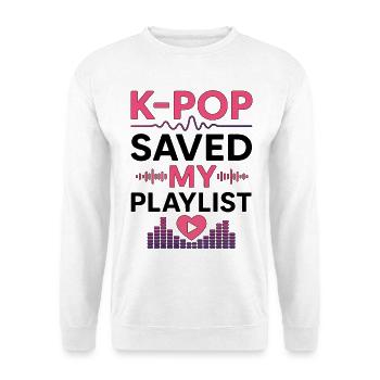 K-Pop Saved My Playlist - Unisex Sweatshirt - white - Front