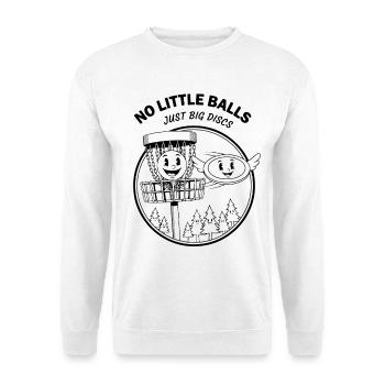 Pas de petites balles, juste de gros disques, drôle de disc golf - Sweat-shirt Unisexe - blanc - Devant