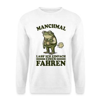 Funny Saying, Meme, Frog, Fart, Fart, Sarcasm - Unisex Sweatshirt - white - Front