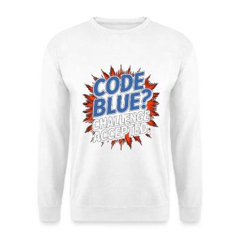 ICU Nurse Code Blue Challenge Trauma Response - Unisex Sweatshirt - white - Front