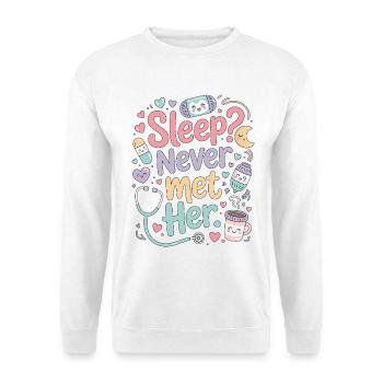 Infirmière en soins intensifs n’a jamais rencontré son sommeil en soins intensifs - Sweat-shirt Unisexe - blanc - Devant