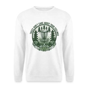 Bäume kümmern sich nicht um deine Gefühle Disc Golf - Unisex Pullover - Weiß - Vorne