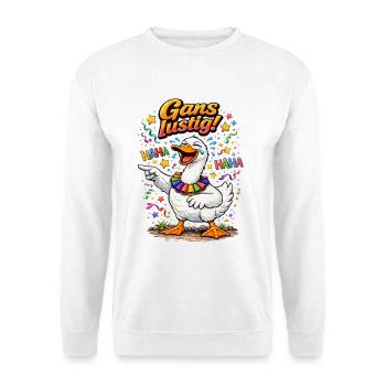 Goose Funny – Foolish Fun for Carnival - Unisex Sweatshirt - white - Front