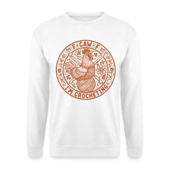 Drôle d’amateur au crochet F caw f Je crochète du fil - Sweat-shirt Unisexe - blanc - Devant