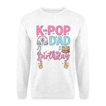K-Pop Dad Of The Birthday Girl - Unisex Sweatshirt - white - Front