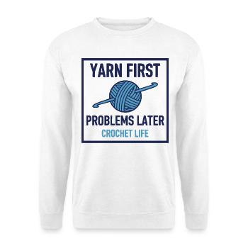 Vie au crochet : Première histoire de fil : premiers problèmes - Sweat-shirt Unisexe - blanc - Devant