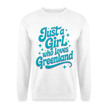 Just a Girl who Loves Greenland Grönland Fan - Unisex Pullover - Weiß - Vorne