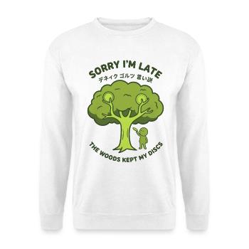 Désolé pour le retard Les bois ont gardé mes disques Disc golf - Sweat-shirt Unisexe - blanc - Devant