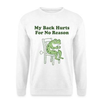 My Back Hurts For No Reason Gamer Frosch - Unisex Sweatshirt - white - Front