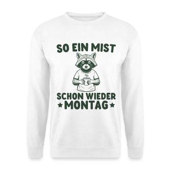 Morning grouch raccoon - Monday again - Unisex Sweatshirt - white - Front