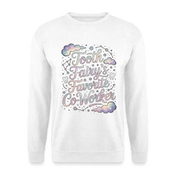 Pediatric Dentist Tooth Fairy's Favorite Dentistry - Unisex Sweatshirt - white - Front