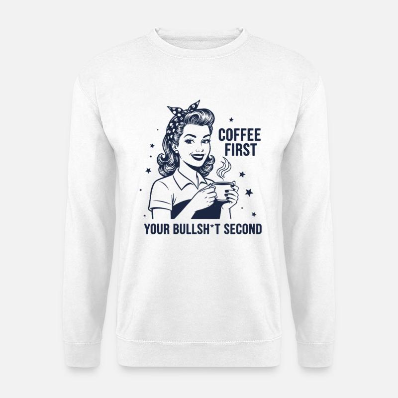 Erst Kaffee dann Meinung Retro Statement - Unisex Pullover - Weiß