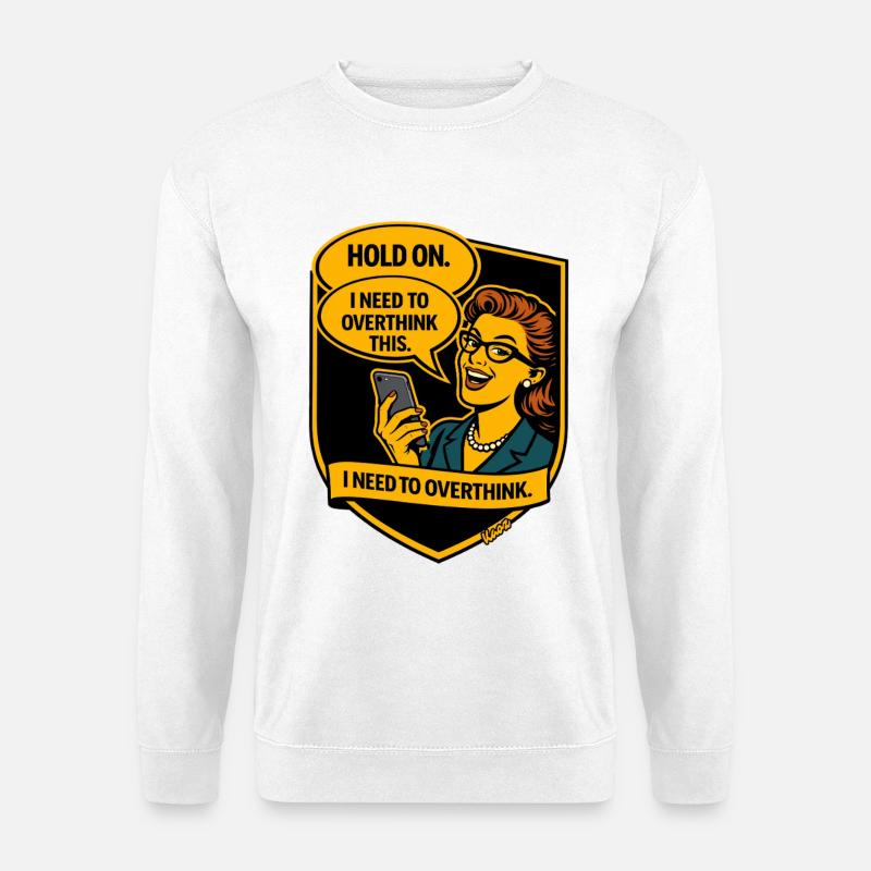 Repenser la bande dessinée rétro - Overthinker - Sweat-shirt Unisexe - blanc