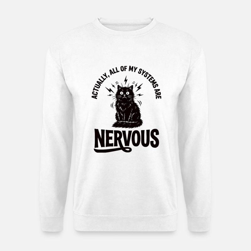 Real Irony Cat Nervous System Statement - Unisex Sweatshirt - white
