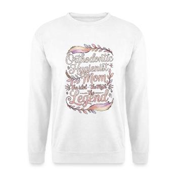 Orthodontic Hygienist Mom The Idol Dental Health - Unisex Sweatshirt - white - Front