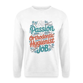Hygiéniste orthodontique Ma passion Mes soins d’appareil dentaire - Sweat-shirt Unisexe - blanc - Devant