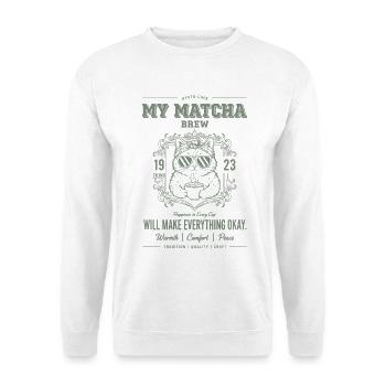 My Matcha Brew Green Tea Matcha Tea Lover - Unisex Pullover - Weiß - Vorne
