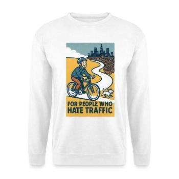 Für alle, die Stau hassen | Fahrrad Humor - Unisex Pullover - Weiß - Vorne