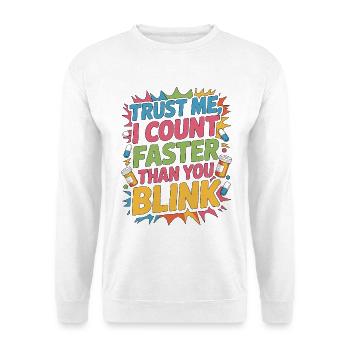 Retail Pharmacist Trust Me I Count Pharmacy Care - Unisex Pullover - Weiß - Vorne