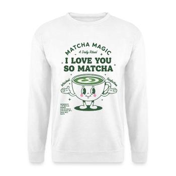 Matcha Magic I Love You So Matcha Green Tea - Unisex Pullover - Weiß - Vorne