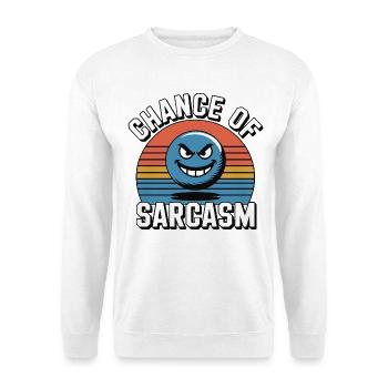 Chance of Sarcasm - Retro Grin - Unisex Sweatshirt - white - Front