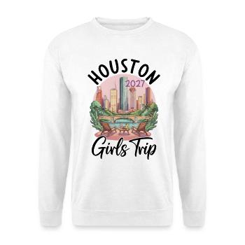 Houston 2027 Girls Trip - Unisex Pullover - Weiß - Vorne