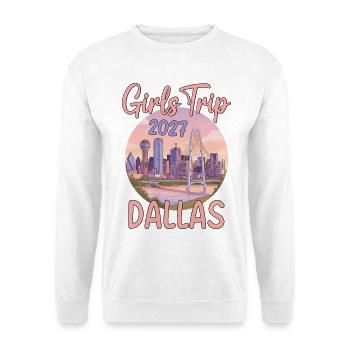 Dallas 2027 Girls Trip - Unisex Pullover - Weiß - Vorne