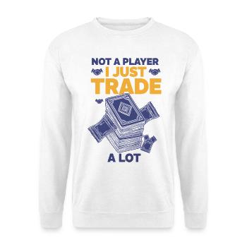 Ich bin kein Spieler, ich tausche einfach viel Sammelkarte - Unisex Pullover - Weiß - Vorne