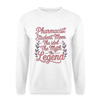 Pharmacist Student Mom The Idol The Pharmaceutical - Unisex Sweatshirt - white - Front