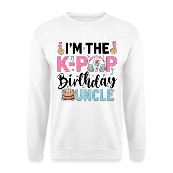 I'm The K-Pop Birthday Uncle - Unisex Sweatshirt - white - Front