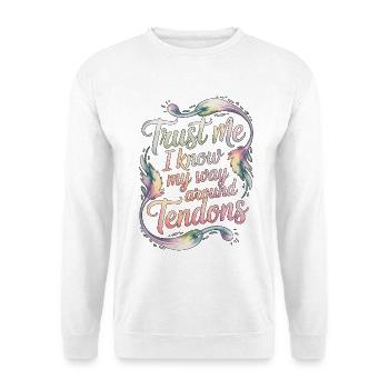 Hand Therapist Trust Me I Know Physical Therapist - Unisex Pullover - Weiß - Vorne
