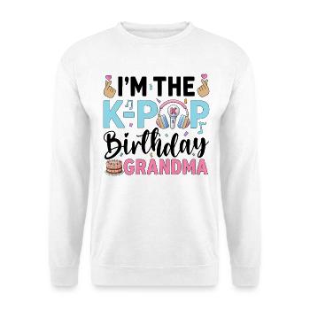 I'm The K-Pop Birthday Grandma - Unisex Sweatshirt - white - Front