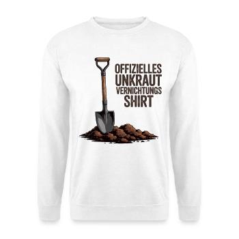 Gartenarbeit Spruch Shirt - Garten T-Shirt - Unisex Pullover - Weiß - Vorne