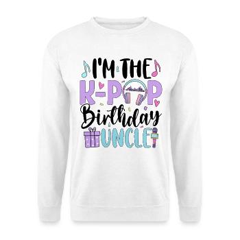 Je suis l’oncle d’anniversaire de K Pop - Sweat-shirt Unisexe - blanc - Devant