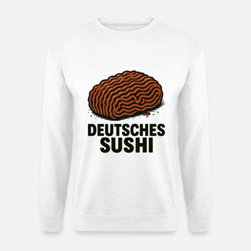 Deutsches Sushi  Hackfleisch Mett  - Unisex Pullover - Weiß
