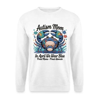 Autism Mom Shirt - Autism Awareness - Unisex Sweatshirt - white - Front
