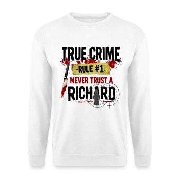 True Crime Richard - Unisex Pullover - Weiß - Vorne