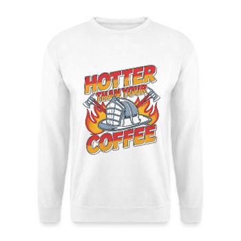 Fire Lieutenant Hotter Than Your Fire Department - Unisex Sweatshirt - white - Front