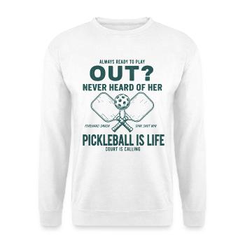 Pickleball-lustige Spielerin liebt Pickleball-Courtout - Unisex Pullover - Weiß - Vorne