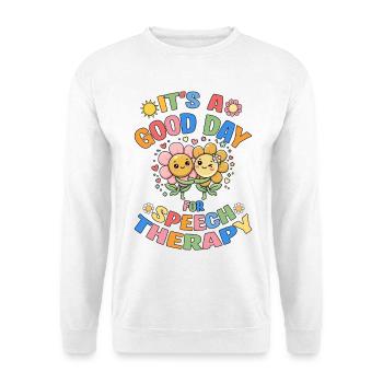 SLP It's A Good Day For Speech Therapy - Unisex Sweatshirt - white - Front