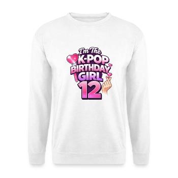 I'm The K Pop Birthday Girl 12 - Unisex Pullover - Weiß - Vorne