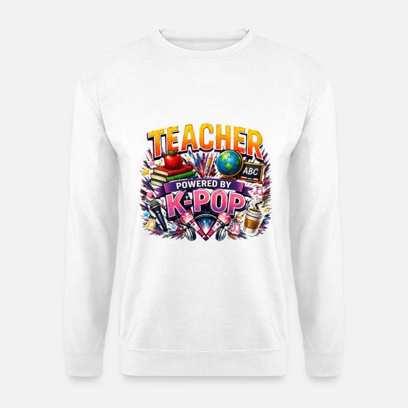 Teacher Powered By K Pop - Unisex Pullover - Weiß