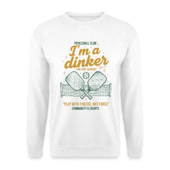 Pickleball-Witzbold Ich bin ein Dinker-Liebling - Unisex Pullover - Weiß - Vorne