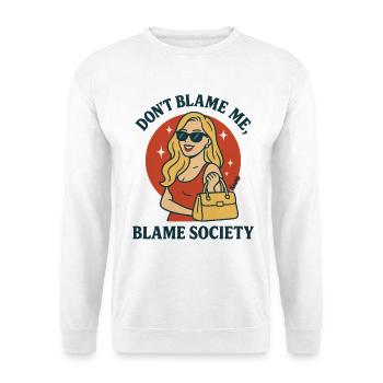 Ne blâme pas la société - Sweat-shirt Unisexe - blanc - Devant