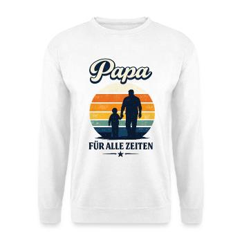 Papa für alle Zeiten Retro Vater Kind Motiv - Unisex Pullover - Weiß - Vorne