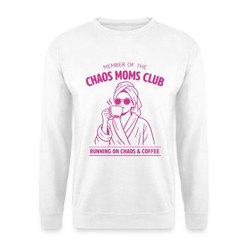 Chaos Moms Club Coffee Shirt Funny Mom - Unisex Pullover - Weiß - Vorne