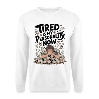 Coffee Teacher Humor Shirt Tired School - Unisex Sweatshirt - white - Front